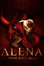 Nonton Film Alena: Anak Ratu Iblis (2023) Nonton Film Alena: Anak Ratu Iblis (2023)