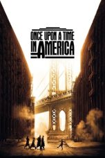 Once Upon a Time in America (1984) Once Upon a Time in America (1984)