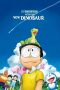 Doraemon: Dinosaurus Nobita (Nobita's New Dinosaur) (2020) Doraemon: Dinosaurus Nobita (Nobita's New Dinosaur) (2020)