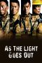 As the Light Goes Out (2014) As the Light Goes Out (2014)