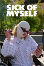 Nonton Film Sick of Myself (2022) Nonton Film Sick of Myself (2022)