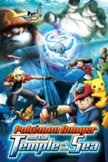 Pokemon Movie 09: Ranger and the Temple of the Sea (2006)