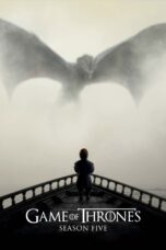 Game of Thrones Season 5 (2015) Game of Thrones Season 5 (2015)