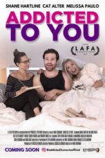 Nonton Film Addicted to You (2019)