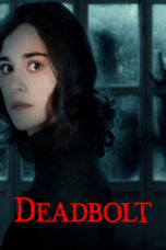 Nonton Film Deadbolt (2024) Nonton Film Deadbolt (2024)