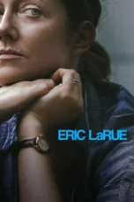 Eric LaRue (2025) Eric LaRue (2025)