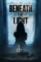 Beneath The Light (2025) Beneath The Light (2025)